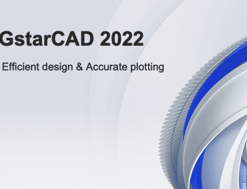 GstarCAD 2022 – Нова верзија на најпосакуваната CAD програма