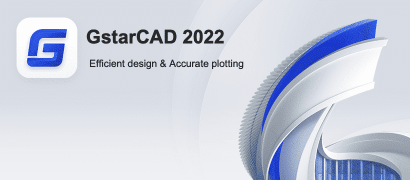 Gstarcad 2022 – Нова Верзија На Најпосакуваната Cad Програма
